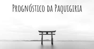 Prognóstico da Paquigiria