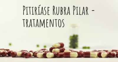 Pitiríase Rubra Pilar - tratamentos