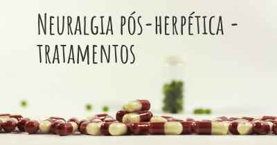 Neuralgia pós-herpética - tratamentos