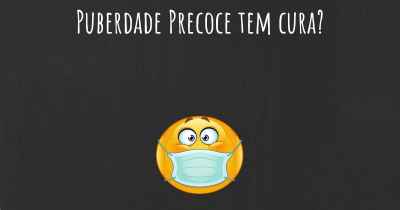 Puberdade Precoce tem cura?