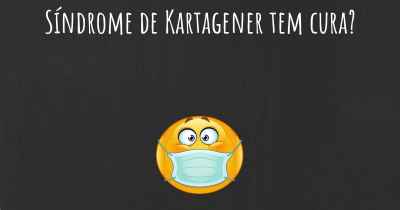 Síndrome de Kartagener tem cura?