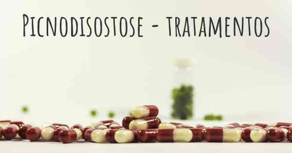 Picnodisostose - tratamentos