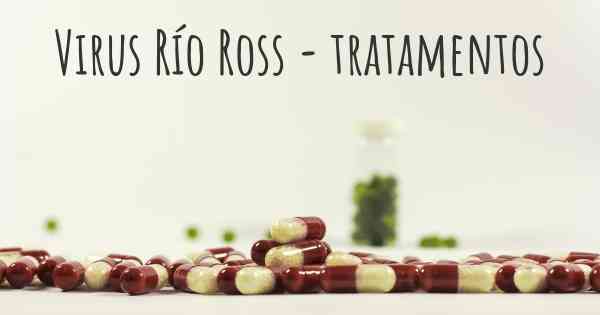 Virus Río Ross - tratamentos