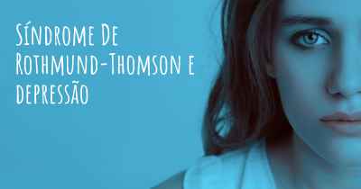Síndrome De Rothmund-Thomson e depressão