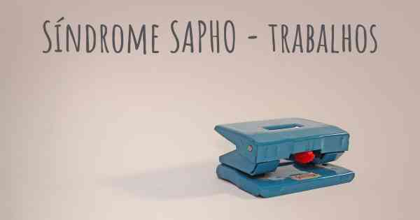 Síndrome SAPHO - trabalhos