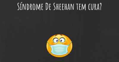 Síndrome De Sheehan tem cura?