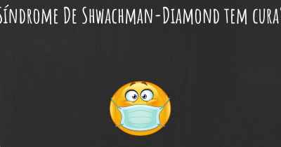 Síndrome De Shwachman-Diamond tem cura?