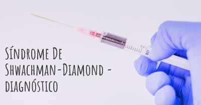 Síndrome De Shwachman-Diamond - diagnóstico