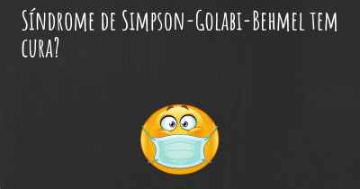 Síndrome de Simpson-Golabi-Behmel tem cura?