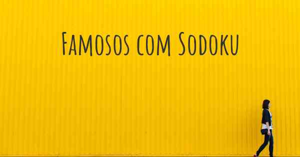 Famosos com Sodoku