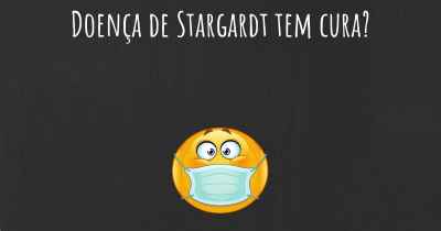 Doença de Stargardt tem cura?