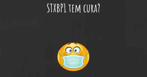 STXBP1 tem cura?