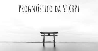 Prognóstico da STXBP1