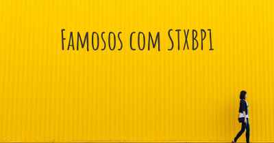 Famosos com STXBP1