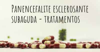 Panencefalite esclerosante subaguda - tratamentos