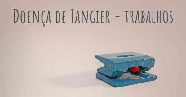 Doença de Tangier - trabalhos