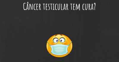 Câncer testicular tem cura?