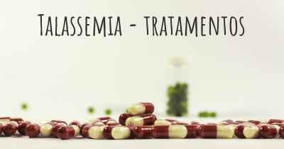 Talassemia - tratamentos