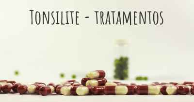 Tonsilite - tratamentos