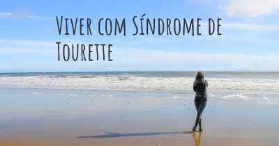 Viver com Síndrome de Tourette