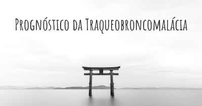 Prognóstico da Traqueobroncomalácia