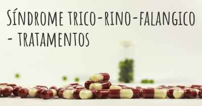 Síndrome trico-rino-falangico - tratamentos