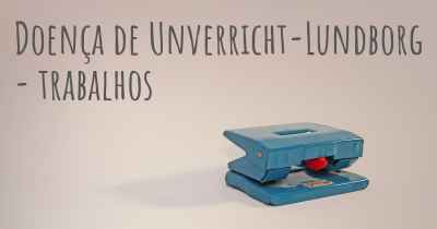 Doença de Unverricht-Lundborg - trabalhos