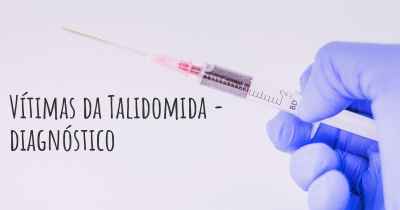 Vítimas da Talidomida - diagnóstico