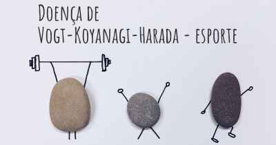 Doença de Vogt-Koyanagi-Harada - esporte