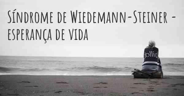 Síndrome de Wiedemann-Steiner - esperança de vida