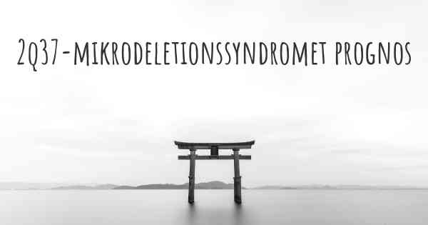 2q37-mikrodeletionssyndromet prognos