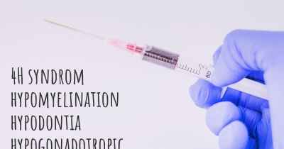 4H syndrom hypomyelination hypodontia hypogonadotropic hypogonadism diagnos