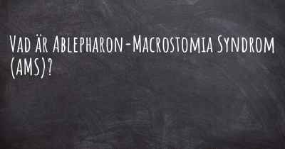 Vad är Ablepharon-Macrostomia Syndrom (AMS)?