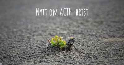 Nytt om ACTH-brist