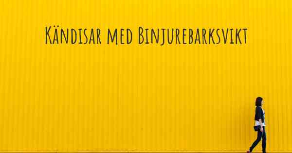 Kändisar med Binjurebarksvikt