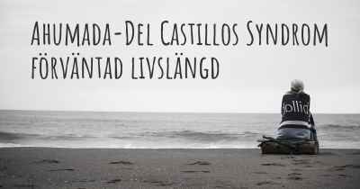 Ahumada-Del Castillos Syndrom förväntad livslängd