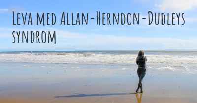 Leva med Allan-Herndon-Dudleys syndrom