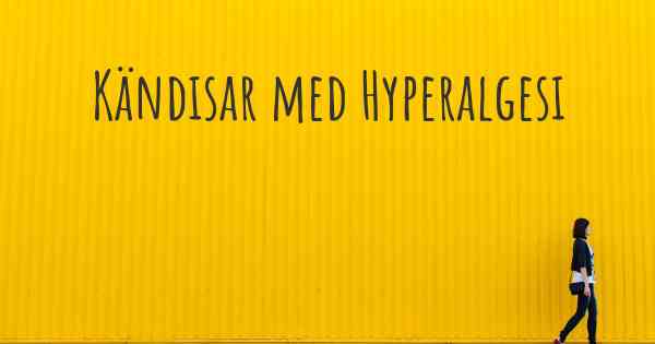 Kändisar med Hyperalgesi