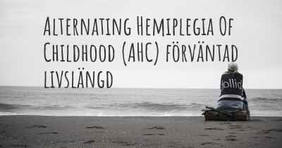 Alternating Hemiplegia Of Childhood (AHC) förväntad livslängd