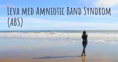 Leva med Amniotic Band Syndrom (ABS)