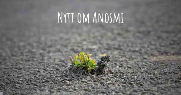 Nytt om Anosmi