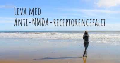 Leva med Anti-NMDA-receptorencefalit