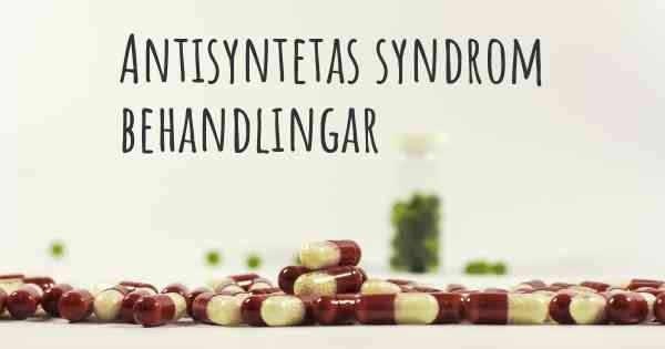 Antisyntetas syndrom behandlingar