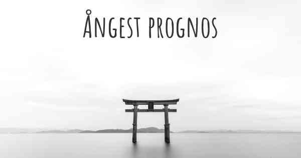 Ångest prognos