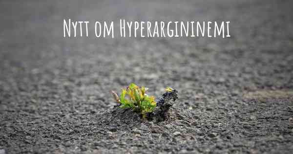 Nytt om Hyperargininemi