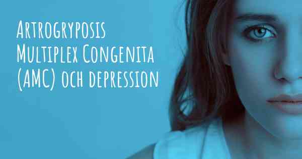 Artrogryposis Multiplex Congenita (AMC) och depression