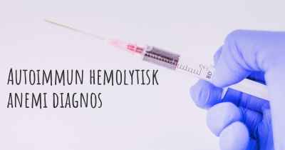 Autoimmun hemolytisk anemi diagnos