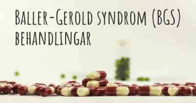 Baller-Gerold syndrom (BGS) behandlingar