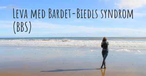 Leva med Bardet-Biedls syndrom (BBS)