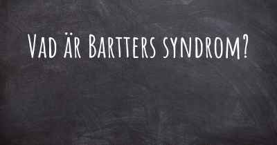 Vad är Bartters syndrom?